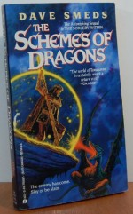 Schemes Of Dragons - Dave Smeds