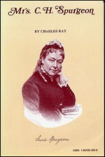 Mrs. C. H. Spurgeon - Charles Ray