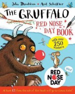 The Gruffalo Red Nose Day Book - Julia Donaldson, Axel Scheffler