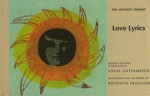 Love Lyrics - Louis Untermeyer, Antonio Frasconi