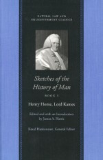 Sketches of the History of Man: In Three Volumes - Henry Home, Henry Home