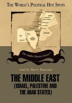 The Middle East (Audio) - Wendy McElroy, Harry Reasoner Hottelet, Peter Hackes