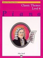 Alfred's Basic Piano Course: Classic Themes (Alfred's Basic Piano Library, Level 4) - Allan Small