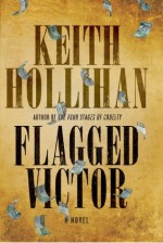 Flagged Victor - Keith Hollihan