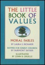 The Little Book of Values - Laura E. Richards