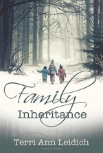 Family Inheritance - Terri Ann Leidech