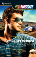 No Holds Barred - Marisa Carroll