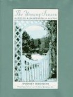 The Unsung Season: Gardens and Gardeners in Winter - Sydney Eddison