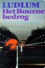 Het Bourne bedrog (Jason Bourne #1) - Robert Ludlum, F.J. Bruning