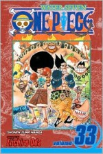 One Piece, Vol. 33: Davy Back Fight!! - Eiichiro Oda