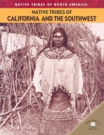 Native Tribes of California and the Southwest - Michael Johnson, Bill Yenne