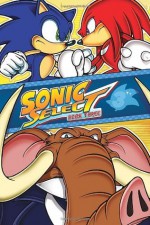 Sonic Select: Book Three - Ian Flynn, Pat SPAZ Spaziante, Sonic Scribes