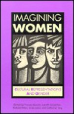 Imagining Women - Frances Bonner, Lizbeth Goodman, Richard Allen