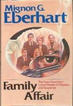 Family Affair - Mignon G. Eberhart