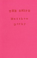 The Snipe - Matthew Derby