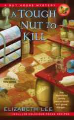 A Tough Nut to Kill - Elizabeth Lee