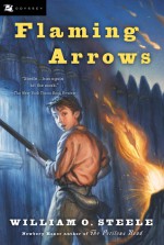 Flaming Arrows (Odyssey Classics (Odyssey Classics)) - William O. Steele, Jean Fritz