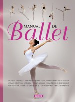 Manual de ballet - Susaeta Publishing, Inc.