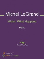 Watch What Happens - Michel Legrand