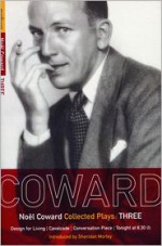 Plays 3: Noël Coward - Noël Coward