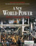 A New World Power: America from 1920 to 1945 - Jeff Wallenfeldt