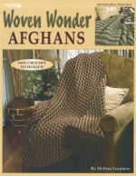 Woven Wonder Afghans - Melissa Leapman