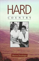 Hard Country - Sharon Doubiago