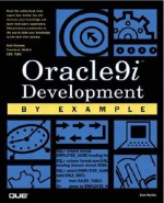 Oracle9i Development by Example - Dan Hotka