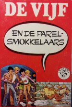 De Vijf en de parelsmokkelaars (De Vijf, #33) - Claude Voilier, Suzanne Braam, Jean Sidobre