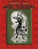 Dharma Book: Bone Flowers - Kraig Blackwelder, Melissa Uran