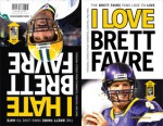 I Love Brett Favre/I Hate Brett Favre - Ross Bernstein