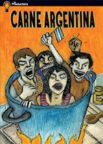 Carne argentina - La Productora, Diego Agrimbau, Gervasio, Dante Ginevra, Luis Guaragna, Jok, Cristian Mallea, Ángel Mosquito, Federico Reggiani, Carlos Aón