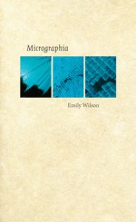 Micrographia - Emily Wilson