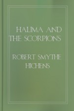 Halima and the Scorpions - Robert Smythe Hichens