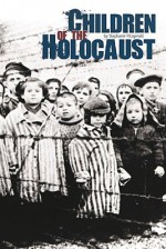 Children of the Holocaust - Stephanie Fitzgerald