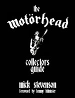 The Motorhead Collector's Guide - Mick Stevenson, Lemmy Kilmister