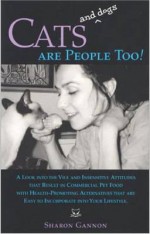 Cats and Dogs Are People Too (P) - Sharon Gannon