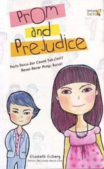 Prom and Prejudice - Elizabeth Eulberg, Retno Retnadi