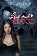 Love and Blood - Jessica Gibson