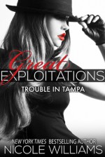 Trouble in Tampa - Nicole Williams