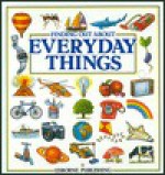 Everyday Things (Finding Out About) - EDC Publishing