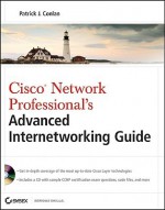 Cisco Network Professional's Advanced Internetworking Guide [With CDROM] - Patrick J. Conlan