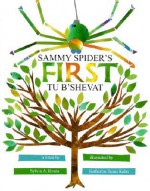 Sammy Spider's First Tu B'Shevat - Sylvia A. Rouss