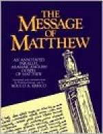 The Message of Matthew: An Annotated Parallel Aramaic-English Gospel of Matthew - Rocco A. Errico