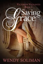 Saving Grace - Wendy Soliman