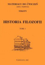 Historia filozofii. Tom 1 - Irena Łossowska, Alina Nowicka-Jeżowa, Józef Porayski-Pomsta, Stanisław Siekierski, Andrzej Miś, Hanna Puszko, Andrzej Krzysztof Guzek, Danuta Knysz-Tomaszewska, Urszula Krzysiak, Stanisław Tomala, Krystyna Waszakowa