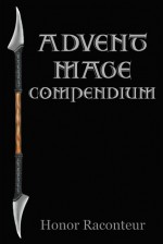 Advent Mage Compendium - Honor Raconteur