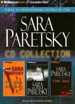 Sara Paretsky Collection: Total Recall, Blacklist, Fire Sale - Sara Paretsky, Sandra Burr