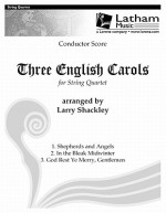 Three English Carols for String Quartet - Score - Larry Shackley