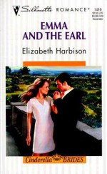 Emma And The Earl (Cinderella Brides) (Silhouette Romance, 1410) - Elizabeth M. Harbison